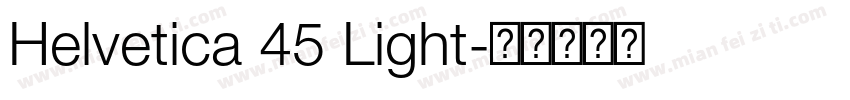 Helvetica 45 Light字体转换